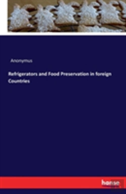 Bertrand.pt - Refrigerators And Food Preservation In Foreign Countries