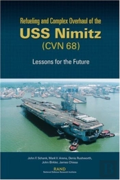 Refueling And Complex Overhaul Of The Uss 'Nimitz' (Cvn 68)