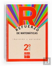 Refuerzo De Matemáticas. ¡Aprende Y Aprueba! 2 Eso