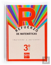 Refuerzo De Matemáticas. ¡Aprende Y Aprueba! 3 Eso