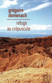 Refuge Au Crépuscule