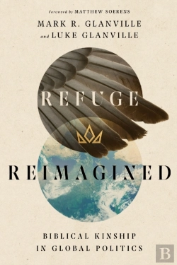 Bertrand.pt - Refuge Reimagined Â€“ Biblical Kinship In Global Politics
