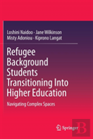 Refugee Background Students Transitioning Into Higher Education