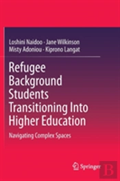 Refugee Background Students Transitioning Into Higher Education