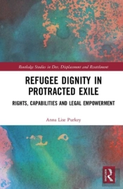Refugee Dignity In Protracted Exile