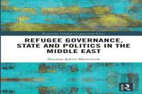 Refugee Governance, State And Politics In The Middle East