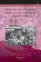 Refugee Negotiations From A Game-Theoretic Perspective
