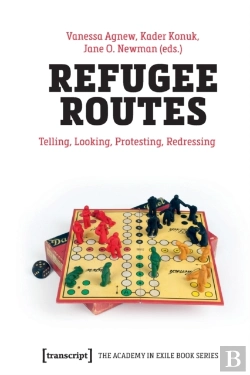 Bertrand.pt - Refugee Routes Â€“ Telling, Looking, Protesting, Redressing