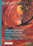 Refugees And Asylum Seekers In East Asia