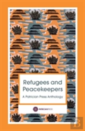 Refugees And Peacekeepers