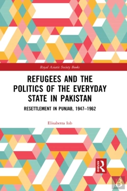 Bertrand.pt - Refugees And The Politics Of The Everyday State In Pakistan