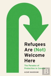Refugees Are (Not) Welcome Here