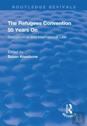 Refugees Convention 50 Years On