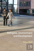 Refugees, Environment And Development