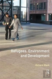 Refugees, Environment And Development