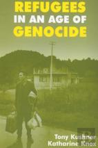 Refugees In An Age Of Genocide