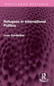 Refugees In International Politics