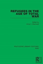 Refugees In The Age Of Total War