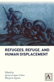 Refugees, Refuge, And Human Displacement