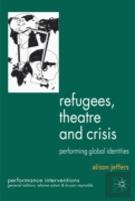 Refugees, Theatre And Crisis