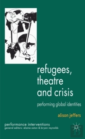 Refugees, Theatre And Crisis