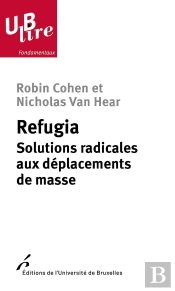 Refugia : Solutions Radicales Aux Déplacements De Masse