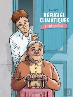Bertrand.pt - Réfugiés Climatiques & Castagnettes Tome 1
