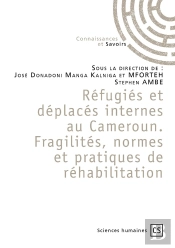 Réfugiés Et Déplacés Internes Au Cameroun.