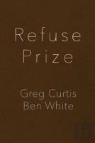 Refuse Prize