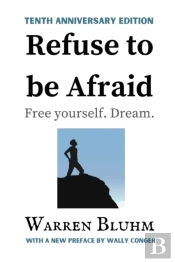 Refuse To Be Afraid