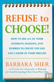 Refuse To Choose!
