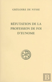 Réfutation De La Profession De Foi D'Eunome