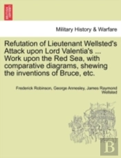 Refutation Of Lieutenant Wellsted'S Atta