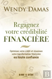 Regagnez Votre Crédibilité Financière