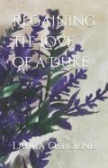 Regaining The Love Of A Duke