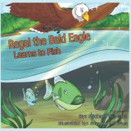 Regal The Bald Eagle Learns To Fish