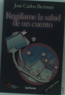 Bertrand.pt - Regálame La Salud De Un Cuento