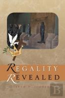 Regality Revealed