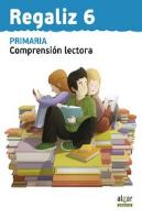 Regaliz, Lengua, Comprensión Lectora, 6 Educación Primaria, 3 Ciclo