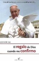 Regalo De Dios Cuando Me Confirmo, El
