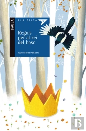 Regals Per Al Rei Del Bosc