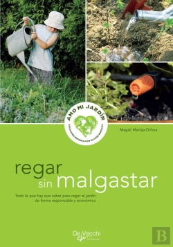 Bertrand.pt - Regar Sin Malgastar - Para Regar El Jardín De Forma Responsable Y Económica