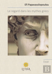 Regard Dans Mythes Grecs