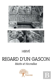 Regard D'Un Gascon : Récits Et Nouvelles. Nouvelles Policières