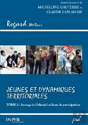 Regard Sur... Jeunes Et Dynamiques Territoriales Tome 2 ; Ancrage De L'Identité Et Lieux De Participation