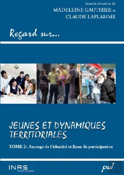 Bertrand.pt - Regard Sur... Jeunes Et Dynamiques Territoriales Tome 2 ; Ancrage De L'Identité Et Lieux De Participation