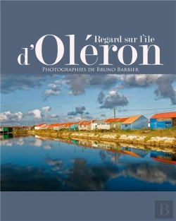 Bertrand.pt - Regard Sur L Le D Oleron - Photographies De Bruno Barbier
