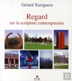 Bertrand.pt - Regard Sur La Sculpture Contemporaine