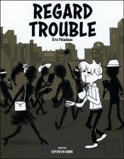 Regard Trouble