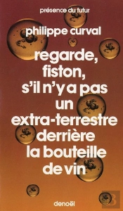 Regarde Fiston S'Il N'Y A Pas Un Extra Terrestre